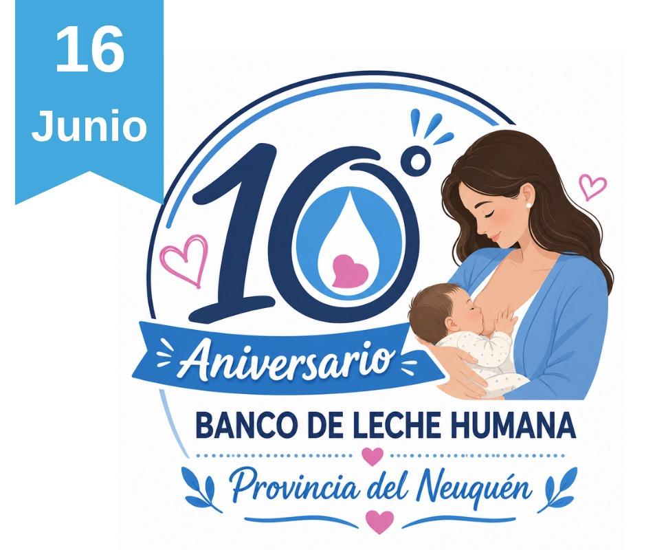 Imagen de EL BANCO DE LECHE HUMANA DE NEUQUÉN CUMPLE 10 AÑOS Y CENTENARIO REAFIRMA SU COMPROMISO CON LA PROMOCIÓN DE LA LACTANCIA Y LA DONACIÓN